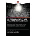 thumbnail image 1 of Le Travailleur Et Les Valeurs (In)Tangibles (Paperback), 1 of 1