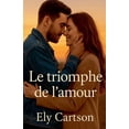 thumbnail image 1 of Le Triomphe de l'amour, (Paperback), 1 of 1