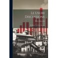 thumbnail image 1 of Le Usure Discussione : Rettificata Nella Parte Filosofica (Paperback), 1 of 1