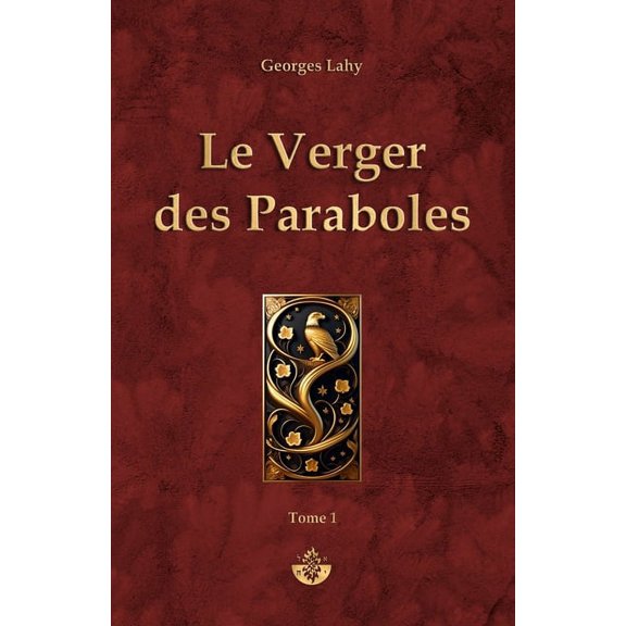 Le Verger des Paraboles - T1 (Paperback)