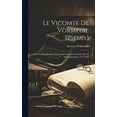 thumbnail image 1 of Le Vicomte De Vormeuil [Pseud.] (Hardcover), 1 of 1