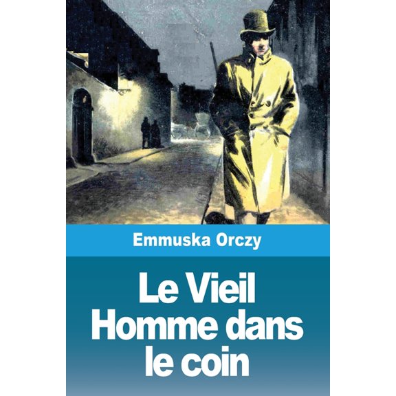 Le Vieil Homme dans le coin, (Paperback)