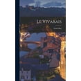 thumbnail image 1 of Le Vivarais (Hardcover), 1 of 1