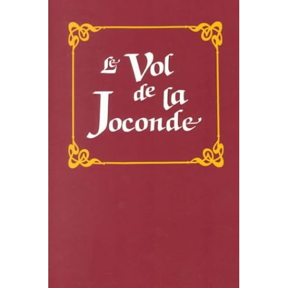 Pre-Owned Le Vol de La Joconde (Hardcover) 0877204837 9780877204831