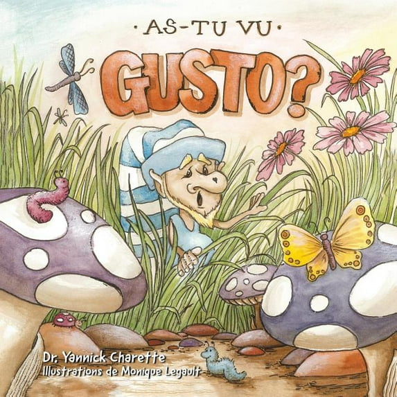 Le Voleur de Bas As-tu Vu Gusto?, Book 2, (Paperback)