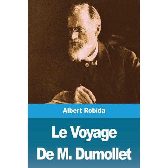 Le Voyage De M. Dumollet, (Paperback)