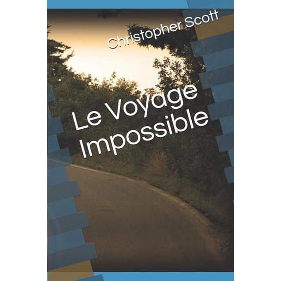 Le Voyage Impossible (Paperback)