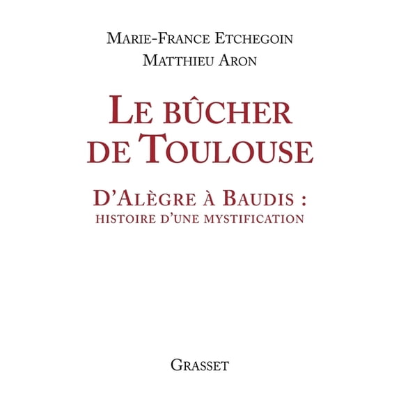 Le bÃ»cher de Toulouse, (Paperback)