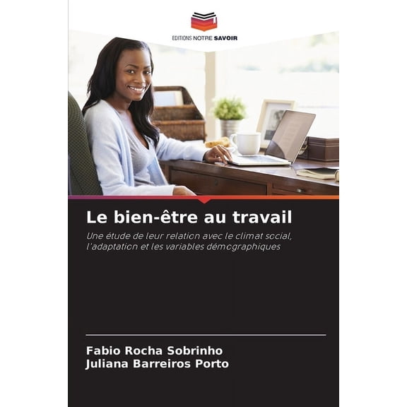 Le bien-tre au travail, (Paperback)