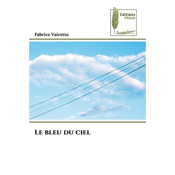 Le bleu du ciel, (Paperback)