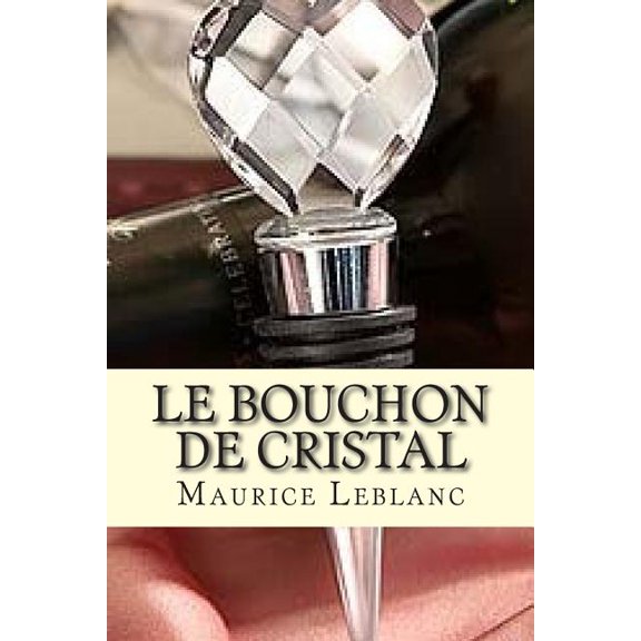 Le bouchon de cristal (Paperback)