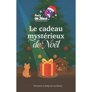 Le cadeau myst rieux de No l, Paperback