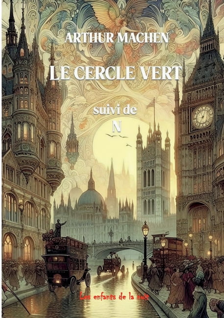 Le cercle vert: suivi de N et autres rÃ©cits, (Paperback)