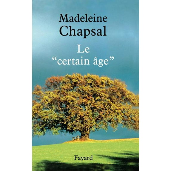 Le certain âge, (Paperback)