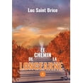 thumbnail image 1 of Le chemin de la Longearne, (Paperback), 1 of 1