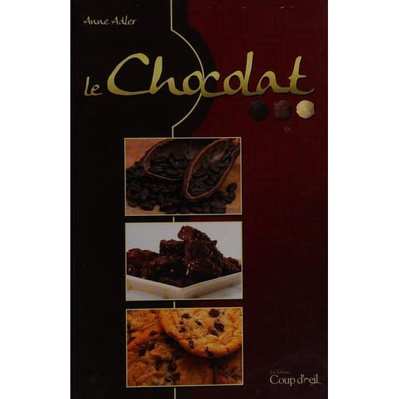 Pre-Owned Le chocolat 9782896386406 Used