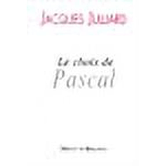 Le choix de Pascal (French Edition)