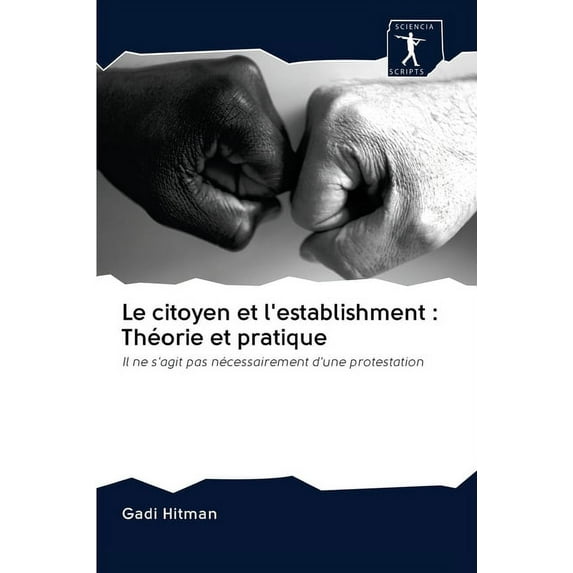 Le citoyen et l'establishment (Paperback)