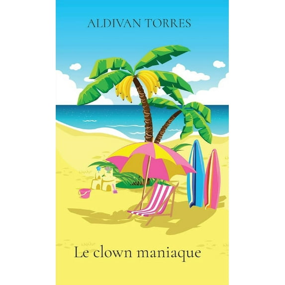 Le clown maniaque, (Paperback)