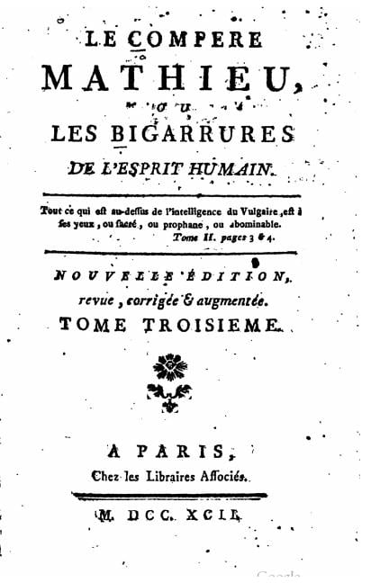 Le Compere Mathieu, Ou Les Bigarrures de L'Esprit Humain, Tome III