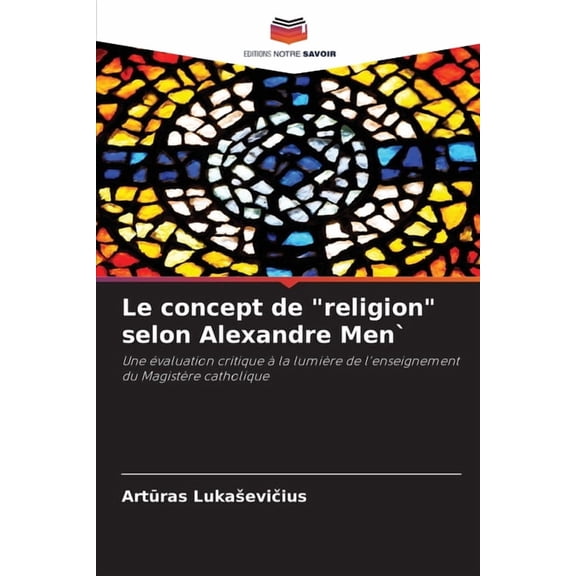 Le concept de "religion" selon Alexandre Men`, (Paperback)