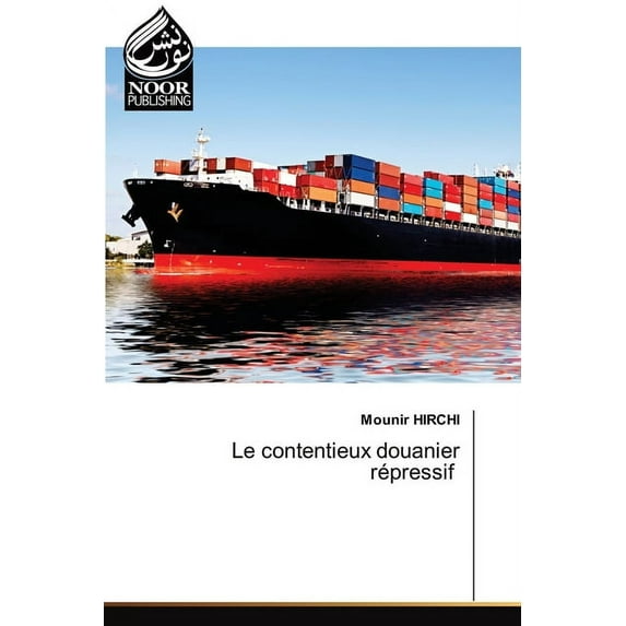 Le contentieux douanier répressif (Paperback)