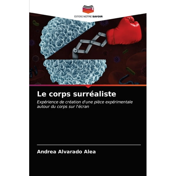 Le corps surréaliste (Paperback)