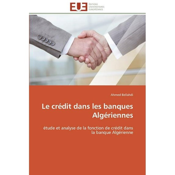 Le cr?dit dans les banques Alg?riennes