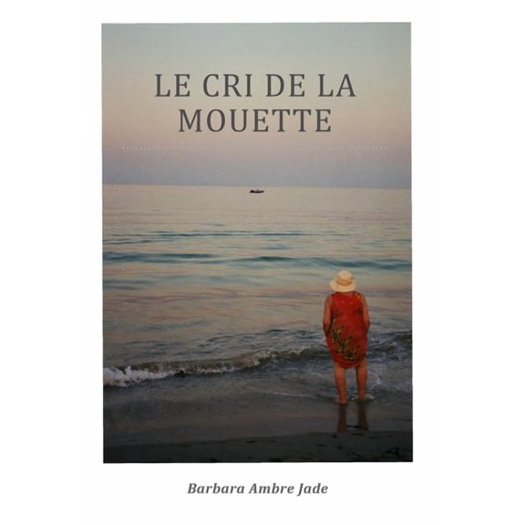 Le cri de la mouette, (Paperback)