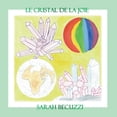 thumbnail image 1 of Le cristal de la joie, (Paperback), 1 of 1