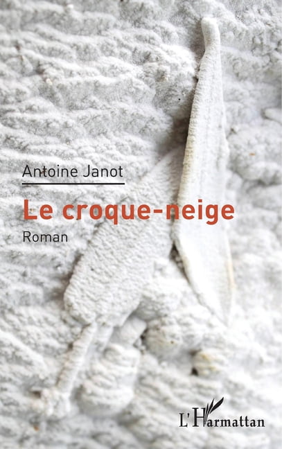 Le croque-neige, (Paperback)