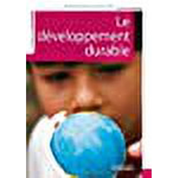 Le développement durable (French Edition)