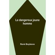 Le dangereux jeune homme, Paperback