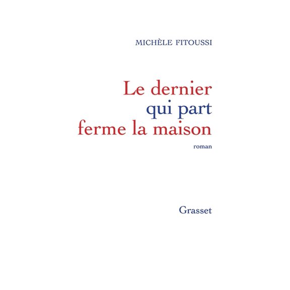 Le dernier qui part ferme la maison, (Paperback)