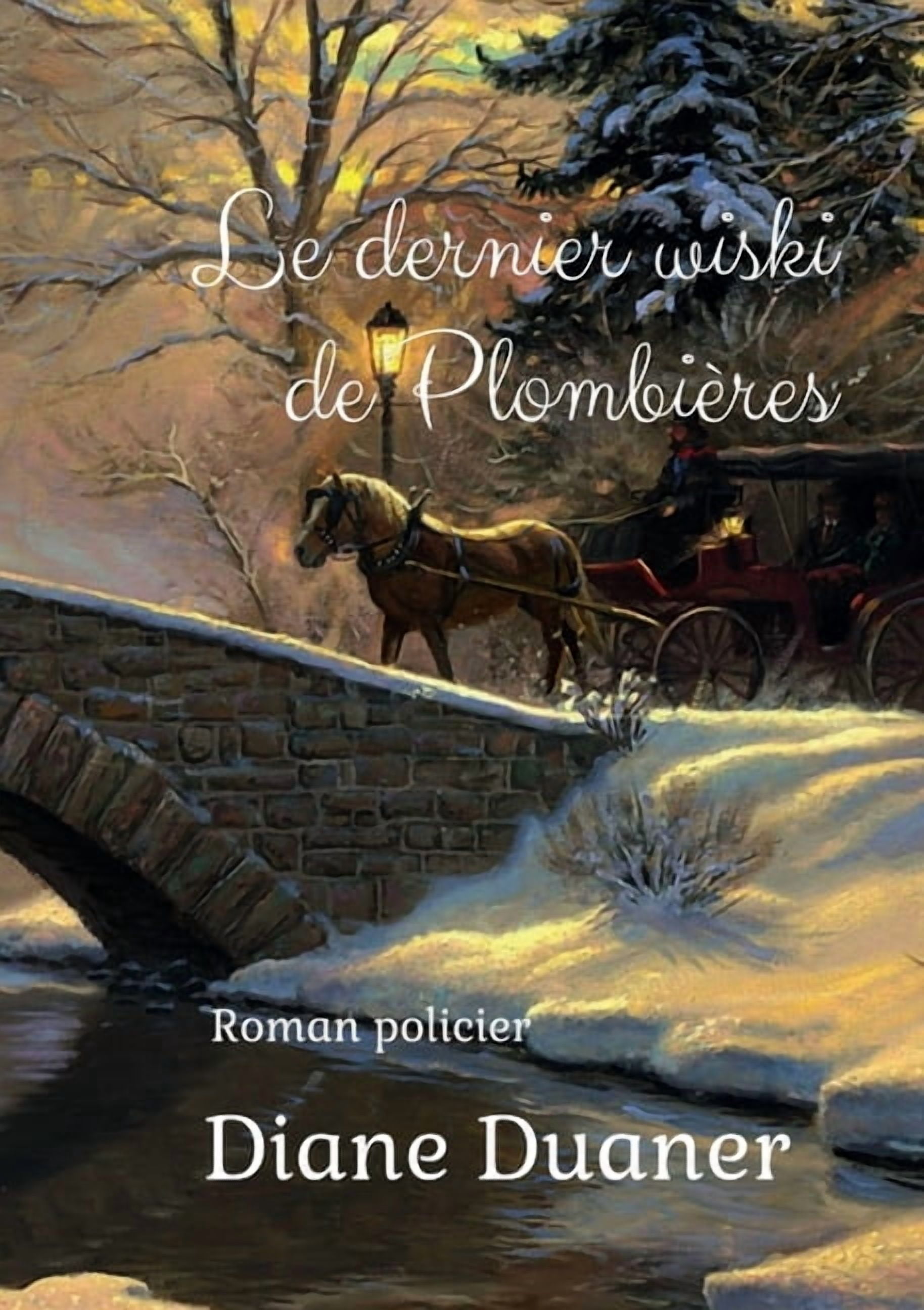 Le dernier wiski de PlombiÃ¨res, (Paperback)