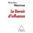 thumbnail image 1 of Le devoir d'influence, 1 of 1