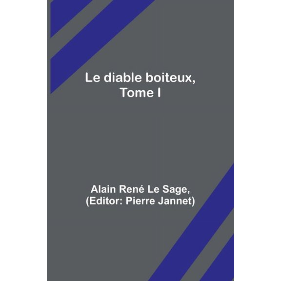 Le diable boiteux, Tome I, (Paperback)