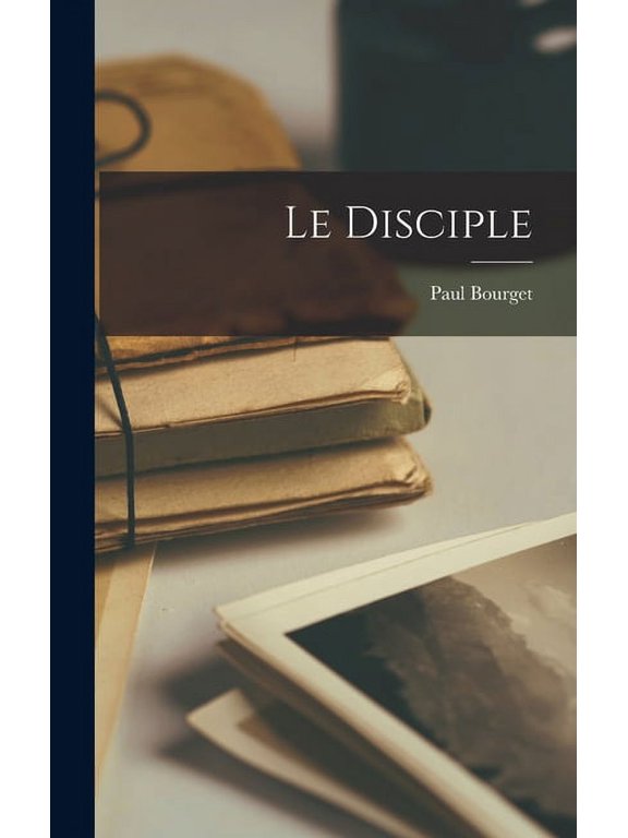 Le disciple, (Hardcover)