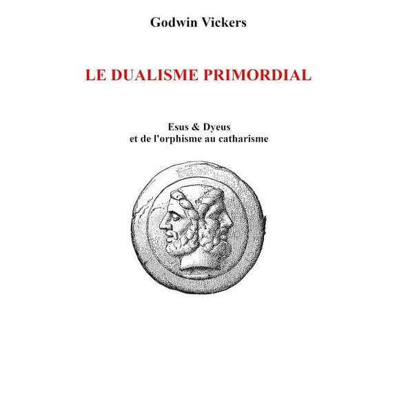 Le dualisme primordial (Paperback)