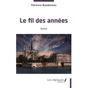 Le fil des ann es, Paperback