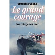 Le grand courage, Paperback