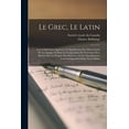 thumbnail image 1 of Le grec, le latin (Paperback), 1 of 1