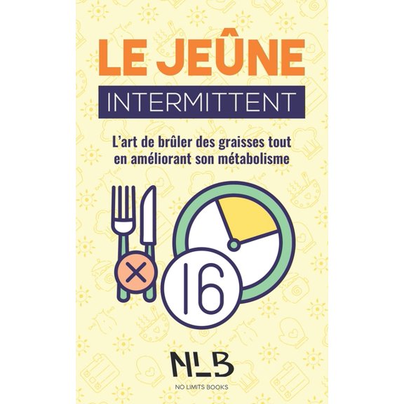 Le jene intermittent, (Paperback)