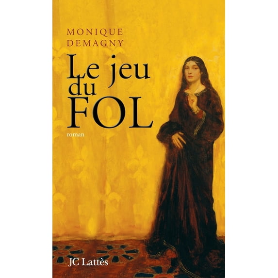 Le jeu du Fol, (Paperback)