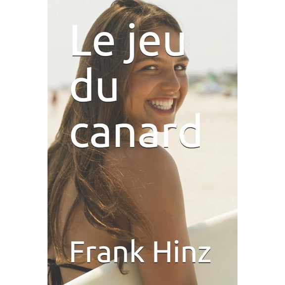 Le jeu du canard, (Paperback)