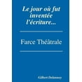thumbnail image 1 of Le jour où fut inventée l'écriture., (Paperback), 1 of 1