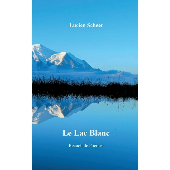 Le lac blanc, (Paperback)
