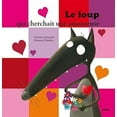 thumbnail image 1 of Pre-Owned Le loup qui cherchait une amoureuse (Other) 9782733819685, 1 of 1