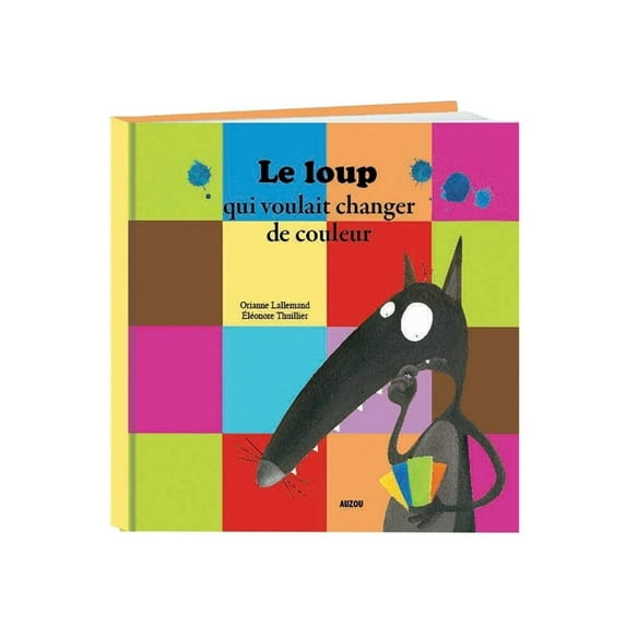 Pre-Owned Le loup qui voulait changer de couleur (Paperback) 2733811835 9782733811832
