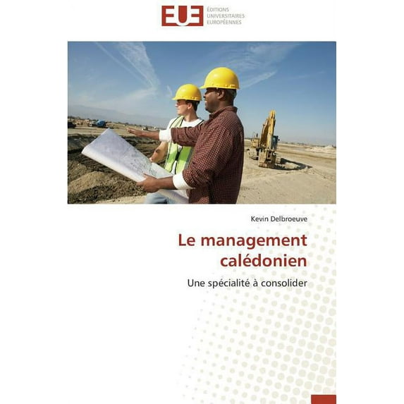 Omn.Univ.Europ.: Le Management Calédonien (Paperback)